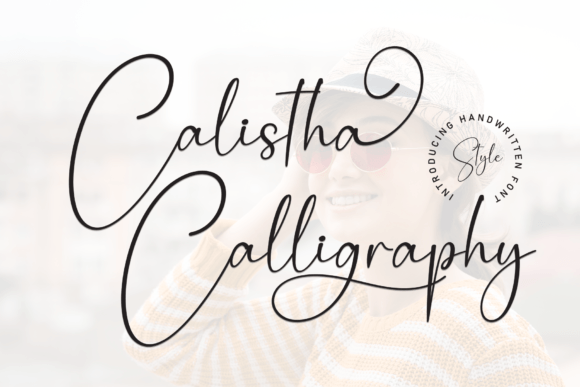 Calistha Calligraphy: The Elegant Script Font for Editorial Design