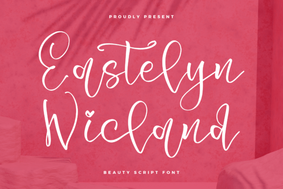 Eastelyn Wicland: The Ultimate Script Font for Elegant Branding