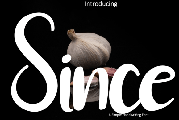 Since: The Handwritten Script Font for Makers